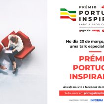 Prémio Portugal Inspirador | Talk especial